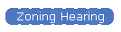 Zoning Hearing